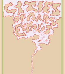 Cities of Mars + Echolot Cities of Mars + Echolot