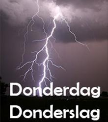 Donderdag Donderslag Donderdag Donderslag