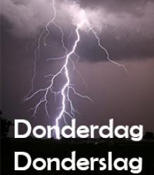 Donderdag Donderslag Donderdag Donderslag