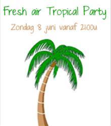 Fresh Air Tropical Party Fresh Air Tropical Party