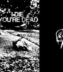 I die you're dead + No Progress + Foute DJ I die you're dead + No Progress + Foute DJ