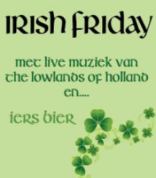 Irish Friday met The Lowlands of Holland LIVE! Irish Friday met The Lowlands of Holland LIVE!
