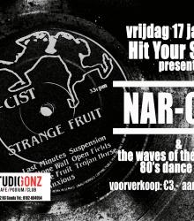Hit Your Salad presents “Nar-Cist & the Waves of the Lowlands” Hit Your Salad presents “Nar-Cist & the Waves of the Lowlands”