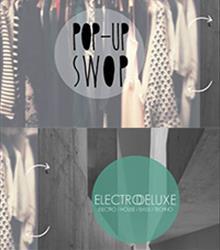 Pop-Up Swop + Electro Deluxe Pop-Up Swop + Electro Deluxe
