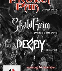 Project Pain + SkaldGrim + Decay Project Pain + SkaldGrim + Decay