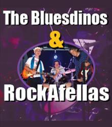 RockAfellas + The Blues Dino's RockAfellas + The Blues Dino's