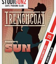Tijd voor een feestje, Trenchcoat keert terug naar StudioGonz! Verwacht spetterende en stampende Heavy-Swing, Jazz en Rock 'n Roll van deze 9 koppige band die van elk optreden weer een ware feestavond weet te maken. Support SUN brengt met inspiratie uit de 70s en 80s moderne pop, rock en funk samen in een zomerse blend.