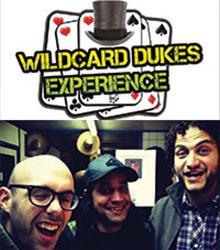 Wildcard Dukes Experience + Drive By Clouds Wildcard Dukes Experience + Drive By Clouds